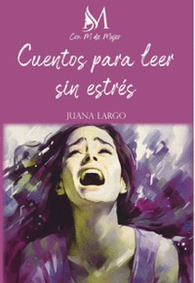 CUENTOS PARA LEER SIN ESTRÉS