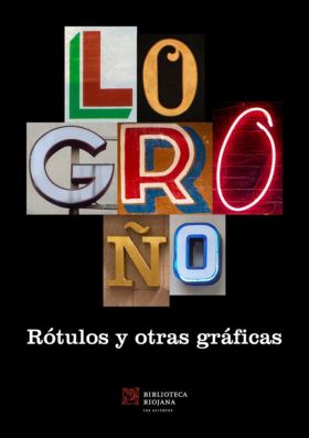 LOGROÑO - ROTULOS Y OTRAS GRAFICAS