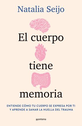 EL CUERPO TIENE MEMORIA