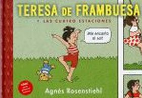 TERESA DE FRAMBUESA Y LAS CUATRO ESTACIONES