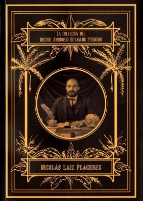 LA COLECCIÓN DEL DR. AMBROSIO BETANCOR PERDOMO