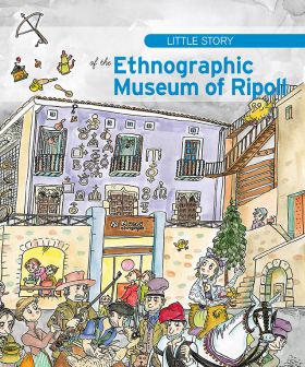 LITTLE STORY OF THE ETHNOGRAPHIC MUSEUM OF RIPOLL