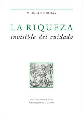 La riqueza invisible del cuidado