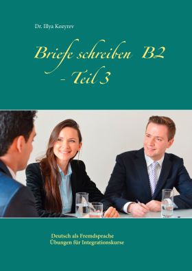 BRIEFE SCHREIBEN B2 - TEIL 3