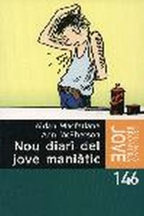 NOU DIARI DEL JOVE MANIÀTIC