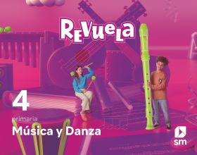 DA. Música y Danza. 4 Primaria. Revuela
