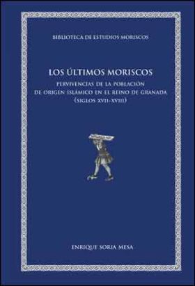LOS ULTIMOS MORISCOS