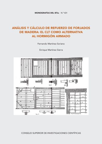 Análisis y cálculo de refuerzo de forjados de madera : el CLT como alternativa a