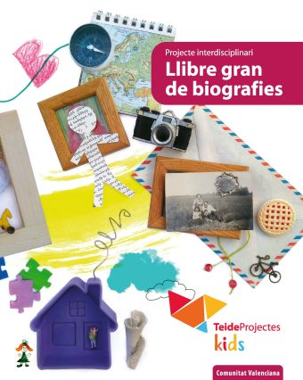 Llibre gran de biografies. TeideProjectes Kids (Comunitat Valenciana)