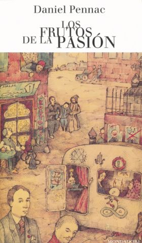 FRUTOS DE LA PASION, LOS (MALAUSSENE 6)