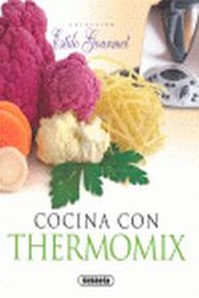 COCINA CON THERMOMIX (ESTILO GOURMET)