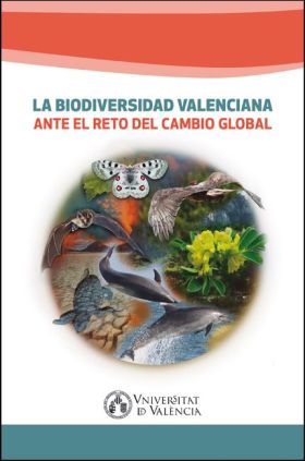 La biodiversidad valenciana ante el reto del cambio global