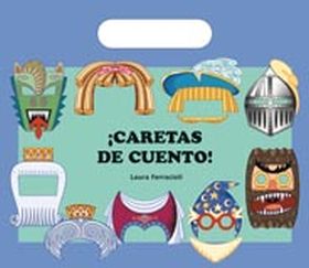 ¡Caretas de cuento!