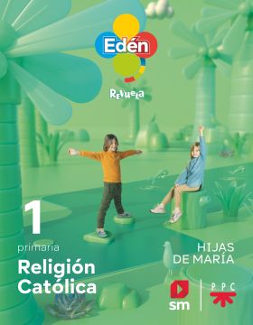 DA. Religión católica. 3 primaria HMMI. Edén. Revuela 22