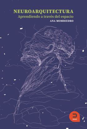 NEUROARQUITECTURA APRENDIENDO A TRAVES DEL ESPACIO
