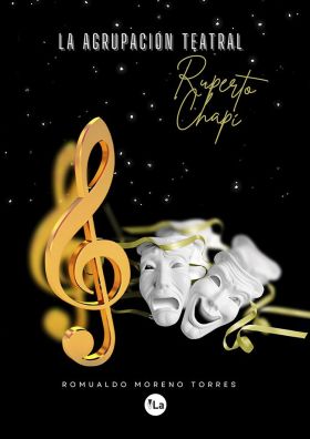 AGRUPACION TEATRAL RUPERTO CHAPI, LA