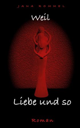 WEIL LIEBE UND SO