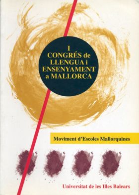 I CONGRÉS DE LLENGUA I ENSENYAMENT A MALLORCA