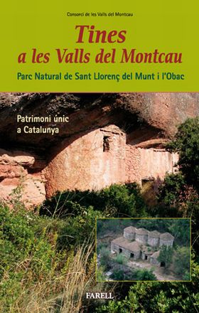 _Tines a les Valls del Montcau. Patrimoni unic a Catalunya