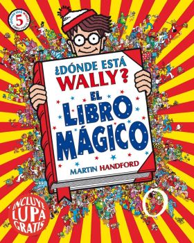¿Dónde está Wally? El libro mágico (Colección ¿Dónde está Wally?)