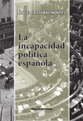 LA INCAPACIDAD POLITICA ESPAÑOLA