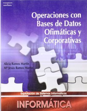 OPERACIONES CON BASES DE DATOS OFIMATICAS Y CORPOR