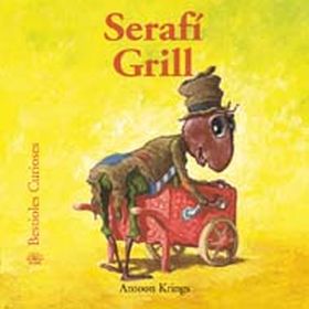 SERAFI GRILL (BESTIOLES CURIOSES)