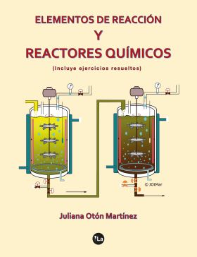 ELEMENTOS DE REACCIÓN Y REACTORES QUÍMICOS