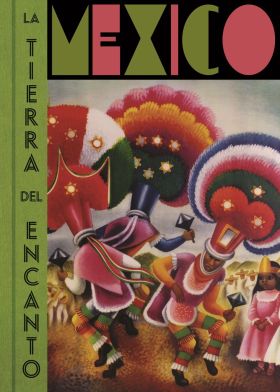 México: la tierra del encanto