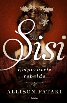 SISSI, EMPERATRIZ REBELDE