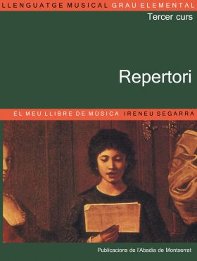 Llenguatge musical. Grau elemental. Tercer Curs. Repertori. El meu llibre de mús