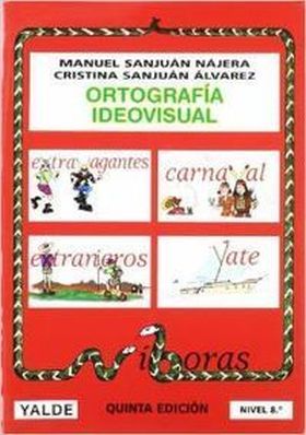 ORTOGRAFIA IDEOVISUAL NIVEL 8 DE 13 A 18 AÑOS