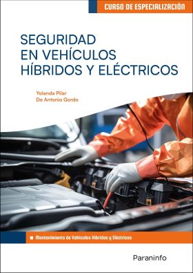 SEGURIDAD EN VEHICULOS HIBRIDOS Y ELECTRICOS