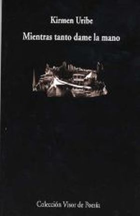 MIENTRAS TANTO COGEME LA MANO