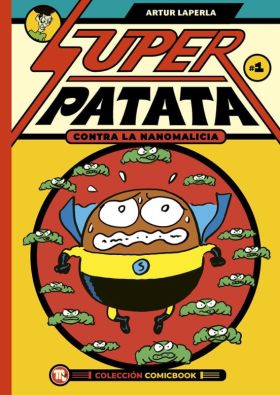 SUPERPATATA CONTRA LAS NANOMALICIAS 1