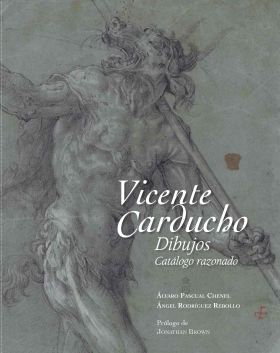 Vicente Carducho. Dibujos. Catálogo razonado