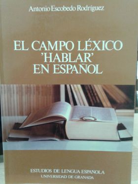 CAMPO LEXICO 'HABLAR' EN ESPAÑOL
