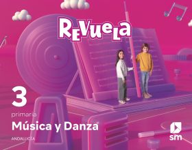 DA. Música y Danza. 3 Primaria. Revuela. Andalucía