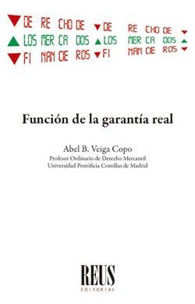 FUNCIÓN DE LA GARANTÍA REAL
