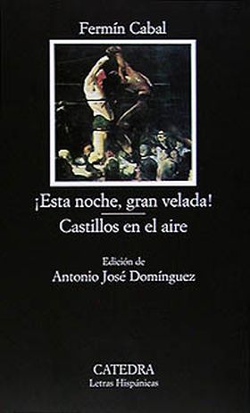 ¡ESTA NOCHE GRAN VELADA! ; CASTILLOS EN EL AIRE