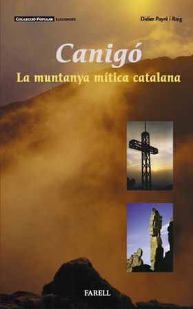 _Canigo. La muntanya mítica catalana