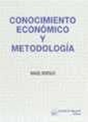CONOCIMIENTO ECONOMICO Y METODOLOGIA