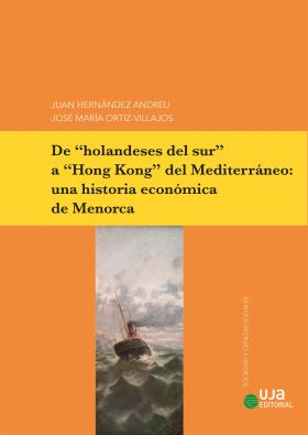 ""DE ""HOLANDESES DEL SUR"" A ""HONG KONG"" DEL MEDITERRANEO: UNA HISTORIA ECONO