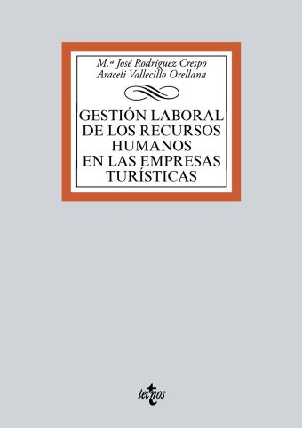 MANUAL PARA LA GESTIÓN LABORAL DE LOS RECURSOS HUMANOS EN LAS EMPRESAS TURÍSTICA