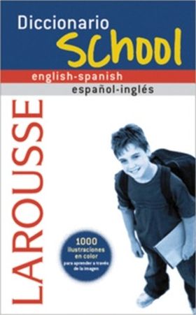 DICCIONARIO SCHOOL ENGLISH-SPANISH / ESPAÑOL-INGLE