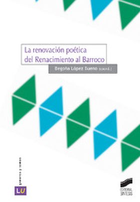 La renovación poética del Renacimiento al barroco