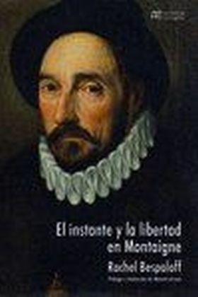 EL INSTANTE Y LA LIBERTAD EN MONTAIGNE