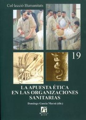 LA APUESTA ÉTICA EN LAS ORGANIZACIONES SANITARIAS