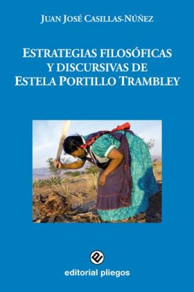 Estrategias filosóficas y discursivas de Estela Portillo Trambley
