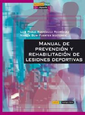 Manual de prevención y rehabilitación de lesiones deportivas